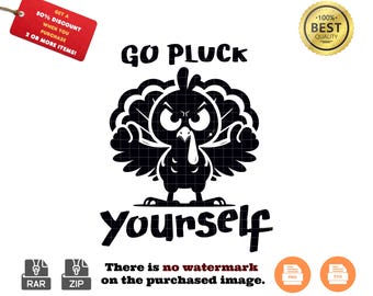 以下が含まれることがあります： 「Go Pluck Yourself」というテキストが入った、黒と白の七面鳥のシルエットです。
