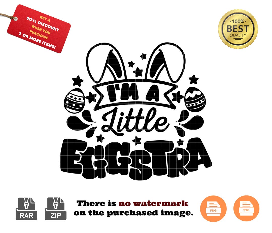Easter SVG PNG: 'i'm a Little Eggstra' Kids Design (digital Download ...