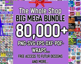 80,000 Mega Bundle Tumbler Wrap Sublimation, All Current & Future Designs, Google Drive Access, 20oz Tumbler, PNG Design Digital Download