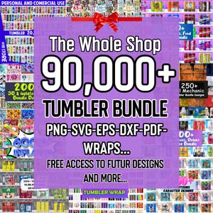 90,000 Mega Bundle Tumbler Wrap Sublimation, All Current & Future Designs, Google Drive Access, 20oz Tumbler, PNG Design Digital Download