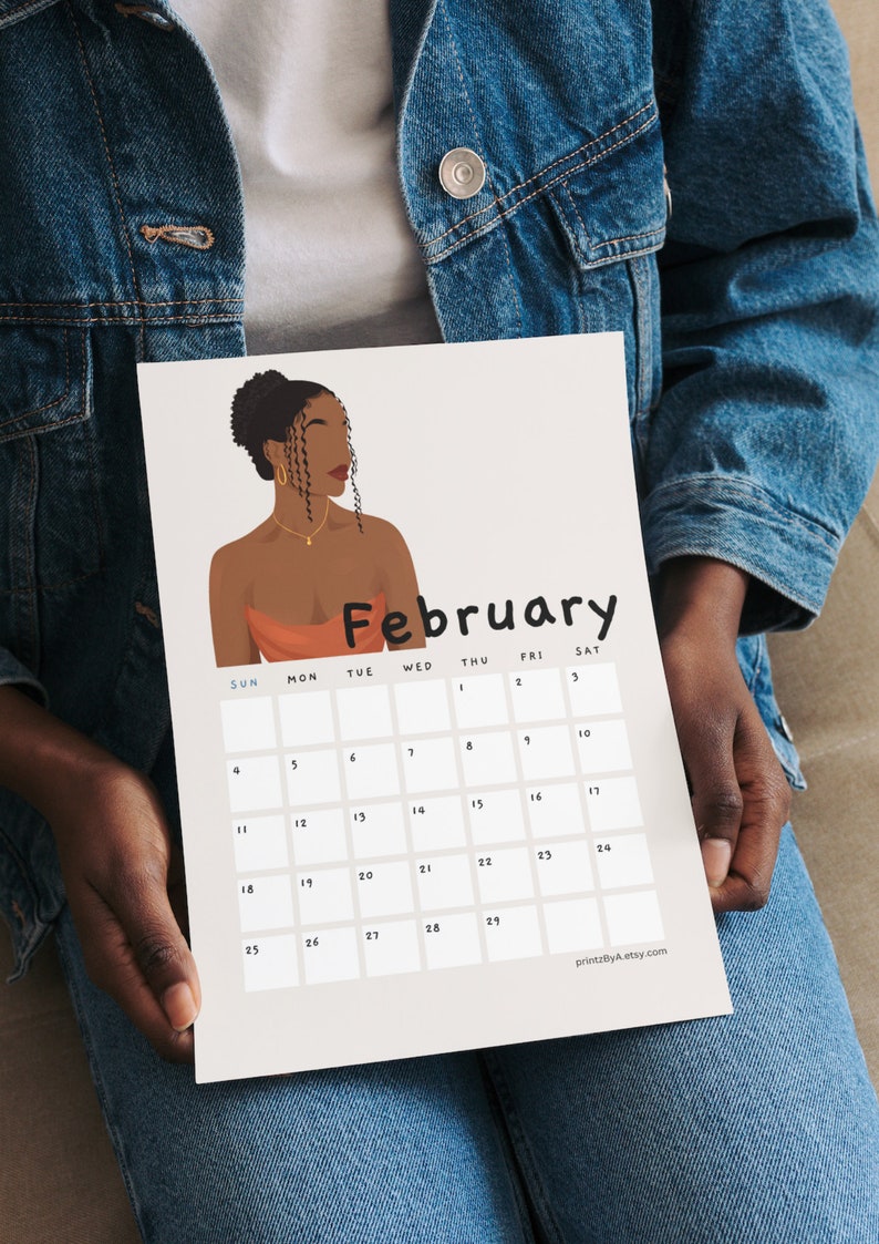 May include: A printable calendar featuring a digital illustration of a woman with dark skin and curly hair. The calendar is for February and has the days of the week labeled at the top. The background is a light beige color.