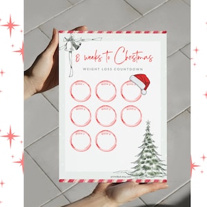 May include: A printable 8-week countdown to Christmas weight loss tracker. The tracker features a red Santa hat, a Christmas tree, and eight circles for each week leading up to Christmas.
