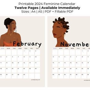May include: Printable 2024 calendar featuring two women with brown skin and natural hairstyles. The calendar pages are for February and November. The calendar is available in A4 and A5 sizes, as well as PDF and fillable PDF formats.