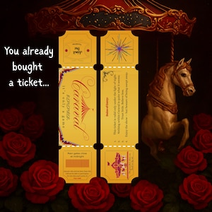 May include: A vintage-style ticket design with the word "Caraval" and the phrase "You already bought a ticket..." against a dark background. The image includes a carousel horse, roses, and text about the rules of entry.