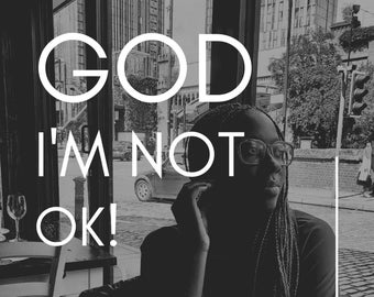 God I'm Not Ok! | My Testimony | Tiana Butler | Christian E-Book