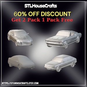 May include: A digital image showing four 3D printed model cars. The cars are a silver grey color. The image has the text "STLHouseCrafts" and "60% OFF DISCOUNT Get 2 Pack 1 Pack Free" at the top. The text at the bottom of the image is "HTTPS://STLHOUSECRAFTS.ETSY.COM".