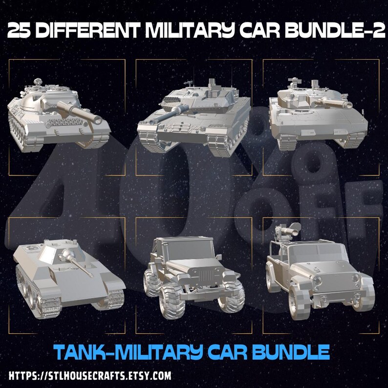 May include: A digital download of 25 3D printable models of military vehicles, including tanks, jeeps, and trucks. The models are in a gray color and are shown in a grid layout. The text "25 DIFFERENT MILITARY CAR BUNDLE-2" is at the top of the image. The text "TANK-MILITARY CAR BUNDLE" is at the bottom of the image. The text "HTTPS://STLHOUSECRAFTS.ETSY.COM" is at the bottom of the image.