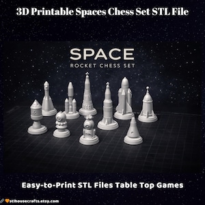 May include: A 3D-printed white space-themed chess set. The pieces are designed as rockets and space-related objects. The text on the image reads "SPACE ROCKET CHESS SET" and "Easy-to-Print STL Files Table Top Games."