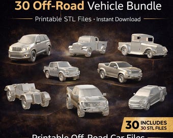 30 Off Road Car STL Bundle – 3D Printable Vehicle Models Pack