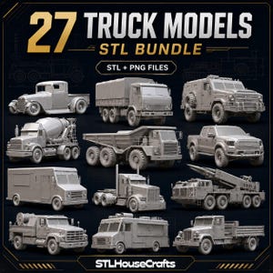 May include: A digital collection of 27 truck models in STL and PNG file formats. The image displays various grey 3D rendered vehicles including a pickup, dump truck, cement mixer, military transport, and delivery vans against a dark background.