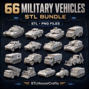 May include: A digital collection of 66 military vehicles in an STL bundle, including STL and PNG files. The image displays various gray 3D models of tanks, trucks, armored personnel carriers, and construction equipment labeled STLHouseCrafts.