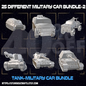 May include: A digital download of 25 3D printable models of military vehicles, including tanks, armored cars, and trucks. The models are shown in a gray color and are ready to be printed.  The text "TANK-MILITARY CAR BUNDLE" is displayed at the bottom of the image.  The website address "HTTPS://STLHOUSECRAFTS.ETSY.COM" is displayed at the bottom of the image.