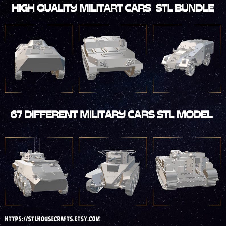 May include: A digital collection of 67 silver-toned 3D military vehicle models, including tanks and armoured cars, presented in a grid layout. The text reads HIGH QUALITY MILITART CARS STL BUNDLE and 67 DIFFERENT MILITARY CARS STL MODEL.