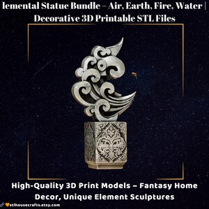 May include: A silver-colored, decorative statue of swirling clouds and waves, mounted on a patterned base. The image includes text that reads "Elemental Statue Bundle - Air, Earth, Fire, Water" and "High-Quality 3D Print Models - Fantasy Home Decor, Unique Element Sculptures."