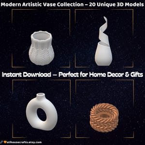 Könnte beinhalten: Das Bild zeigt vier einzigartige 3D-Vasenmodelle. Dazu gehören eine strukturierte weiße Vase im Strickstil, eine weiße Spiralvase, eine weiße donut-förmige Vase und eine braune geflochtene Vase. Der Text "Modern Artistic Vase Collection" und "Instant Download" sind ebenfalls sichtbar.