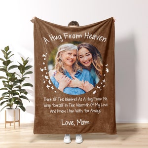 Personalized Memorial Dad Blanket, In Memory Of Photo, Blanket Gift For Loss Of Mom Sympathy Blankets Hugs From Heaven Blanket Xmas Gift ME9