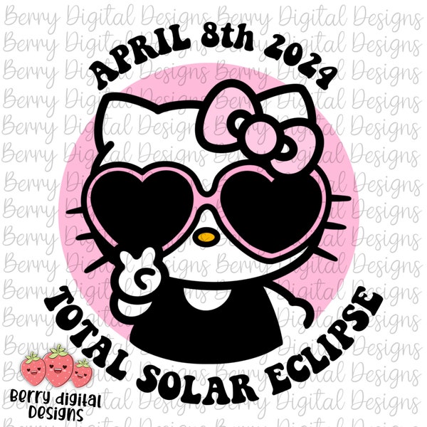 Solar Eclipse PNG Totally Solar Eclipse PNG Trendy Shirt PNG Sublimation png Kitty png