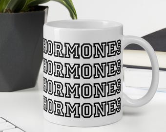 HORMONES Mug Funny Trans Pride Gift 11oz White Ceramic Coffee Cup Funny HRT Gift