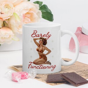 Barely Functioning Anxiety Mug Pin Up Girl 1950&#39;s Coffee Cup Funny Mental Health Mug For Women Self Care Humour Gift Ideas For Her