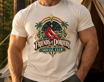 Friends of Dorothy T-shirt | Funny Gay Mens Shirt | LGBTQ Pride Tee | Gay Polari Slang Tshirt | Ruby Slippers Gay Gift Top