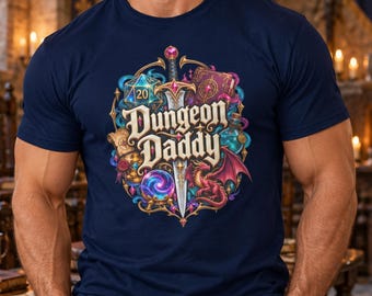 Dungeon Daddy DND T-shirt Dungeons and Dragons Tshirt Dungeon Master Shirt Gift For Role Playing Game D20 Dice RPG Board Game Tee