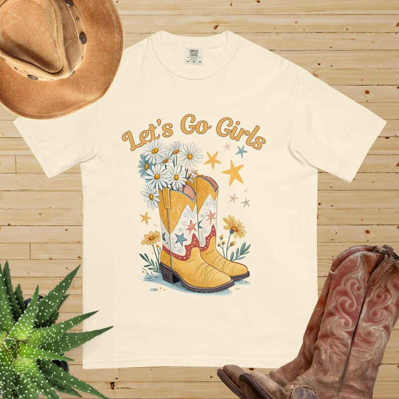 Let’s Go Girls T-Shirt Cowgirl Boots Comfort Colours Tee Womens Daisy Western Shirt Country Concert Top Girls Trip Festival Tee