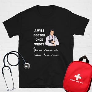 Funny Male Doctor Shirt Novelty Gift For Doctors Medical Humour T-shirt Medical Student Tee Hospital Staff Tshirt