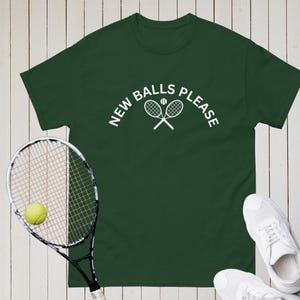 New Balls Please Tennis Shirt Wimbledon Tennis Tshirt For Him Funny Tennis Gifts For Players Tennis Racket T-shirt Humorous Sport Tees
