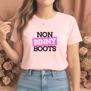 Funny Non Binary Shirt Non Binny Boots Tshirt Trending LGBTQ T-shirt Gender Non Conforming Tee Unique Queer Top Gender Fluid Gifts