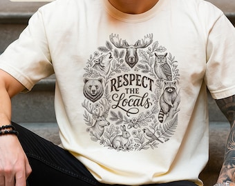 Respect The Locals T-shirt Woodland Animals Shirt Comfort Colours Cottagecore Nature Tshirt Gift For Wildlife Lover