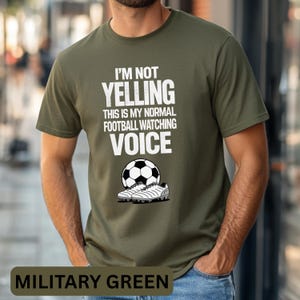 Funny Football Fan Shirt Dad Humour T-shirt Watching Football Gifts For Soccer Fans Match Day Tee