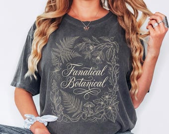 Fanatical Botanical T-shirt Vintage Botany Shirt Comfort Colours Plant Lover Graphic Tshirt Cottagecore Tee Woodland Art Top