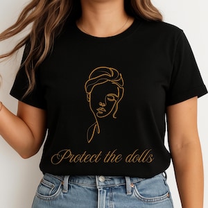 Protect The Dolls Shirt Trans Rights T-shirt Gender Equality Tshirt Trans Pride Tee Human Rights Activist Top Gift For Feminist