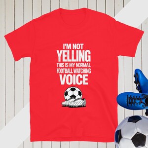 Funny Football Fan Shirt Dad Humour T-shirt Watching Football Gifts For Soccer Fans Match Day Tee