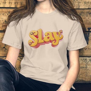 Retro Slay T-shirt Groovy Slay Shirt Slaying Tshirt Funny Gifts For Girls Gay Gifts Vintage Slay Tee Another Day Another Slay Top Slay Queen