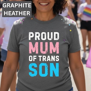 Proud Mum Of Trans Son T-Shirt Trans Rights Protest Shirt Parents Trans Ally Pride Shirt LGBTQ Support Tee Trans Flag Top