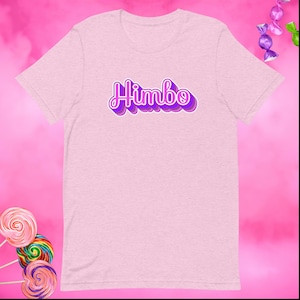 Funny Gay Tshirt Himbo Shirt For Bimbo Men Camp Pink T Shirt For Queer Boys Funny Gift For Twink Retro Slogan For LGBT Men