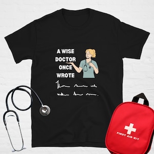 Funny Female Doctor Shirt Novelty Gift For Women Doctors Medical Humour T-shirt Medical Student Tee Hospital Staff Tshirt