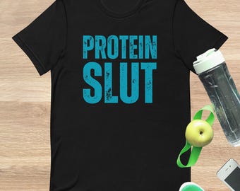 Lustige Gym Shirt Protein Schlampe Tshirt Fitness Kleidung Workout Geschenk für Training Body Building T-Shirt Personal Trainer Tee