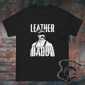 Leather Daddy Tshirt Tom Of Finland Style Shirt Leather Scene T-shirt Gay Men Tee Gift for Leather Man in Gear