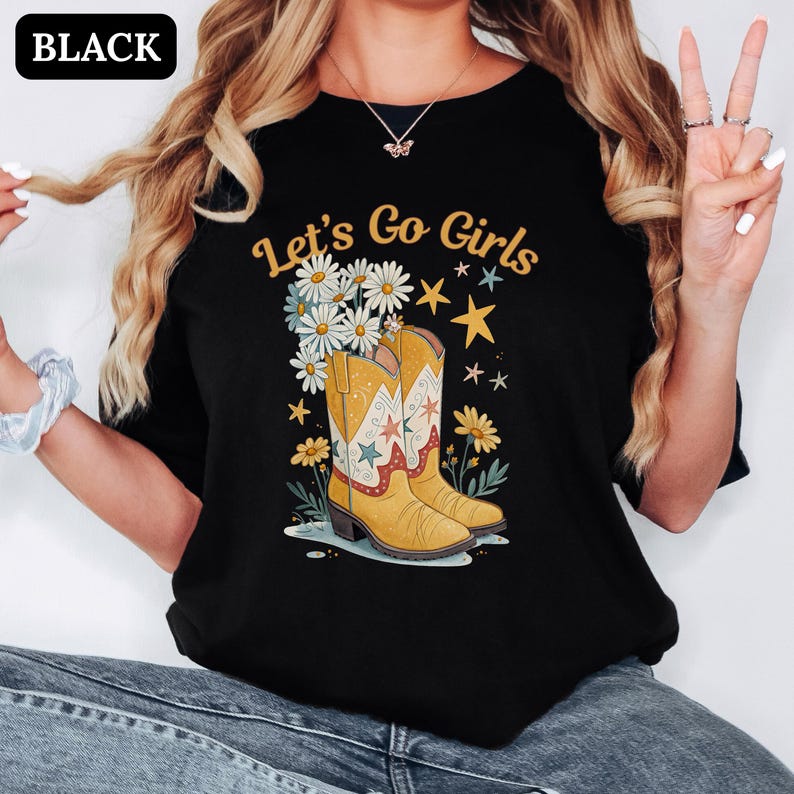 Let’s Go Girls T-Shirt Cowgirl Boots Comfort Colours Tee Womens Daisy Western Shirt Country Concert Top Girls Trip Festival Tee