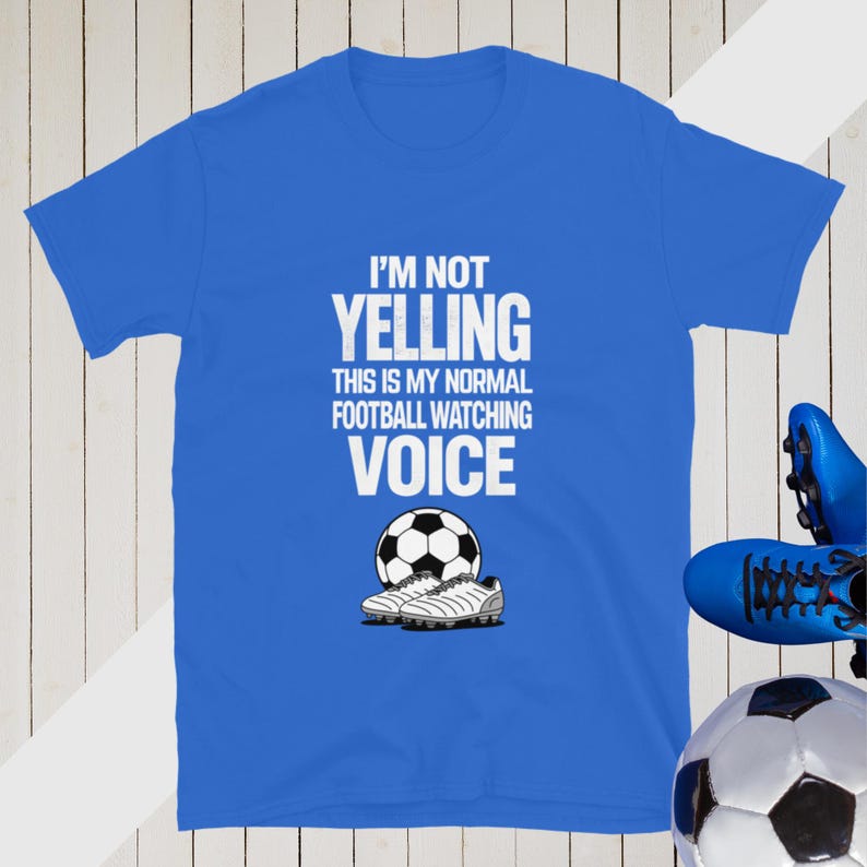 Funny Football Fan Shirt Dad Humour T-shirt Watching Football Gifts For Soccer Fans Match Day Tee