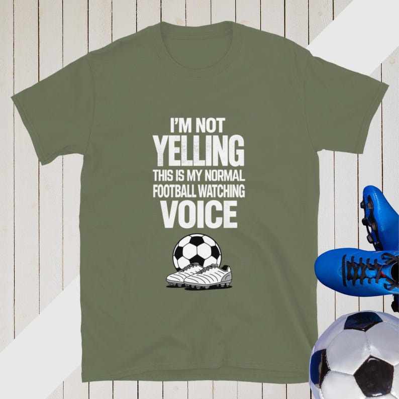 Funny Football Fan Shirt Dad Humour T-shirt Watching Football Gifts For Soccer Fans Match Day Tee