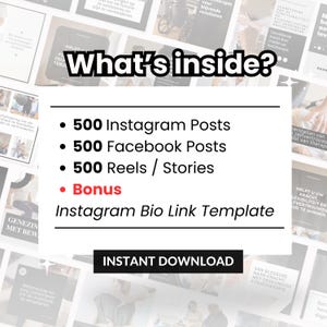 May include: A digital marketing template bundle featuring the text What's inside? followed by a list of 500 Instagram posts, 500 Facebook posts, 500 Reels and Stories, and a bonus Instagram Bio Link Template, with an Instant Download button.