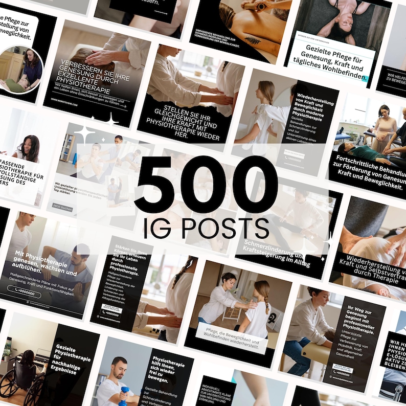 May include: A collection of 500 Instagram post templates for physiotherapy services, featuring various images of physical therapy sessions, patient care, and wellness exercises with bold black and white text overlays in German.