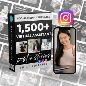 Pode incluir: Uma caixa preta com o texto "SOCIAL MEDIA TEMPLATES" e "1,500+ VIRTUAL ASSISTANT" é exibida. A caixa também diz "post + stories" e "FULLY EDITABLE". Uma mulher está na tela de um telefone. Um logotipo do Instagram também é visível.