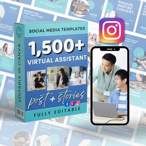 May include: A teal box with the text "SOCIAL MEDIA TEMPLATES" and "1,500+ VIRTUAL ASSISTANT" is displayed. The box also includes the text "post + stories" and "FULLY EDITABLE". An Instagram logo and a smartphone displaying two people are also visible.