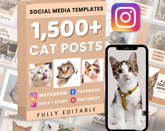 May include: A tan box with the text "SOCIAL MEDIA TEMPLATES" and "1,500+ CAT POSTS." The box includes Instagram, Facebook, and Pinterest logos. A smartphone displays a cat wearing a yellow harness. Background includes cat-themed social media templates.