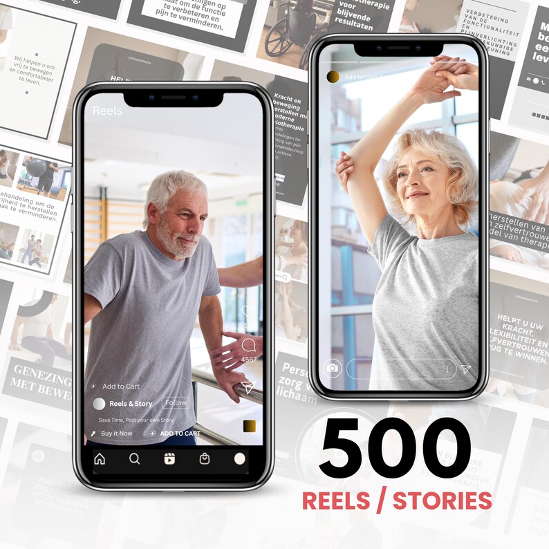 May include: Two smartphones displaying social media interfaces with video content featuring individuals in physical therapy settings. The screens show navigation icons, like buttons, and text overlays. The large text 500 REELS / STORIES is visible at the bottom.