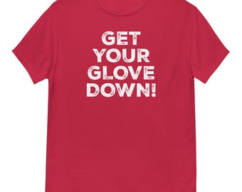 Enlevez vos gants - T-shirt classique unisexe par Llama Wrangler